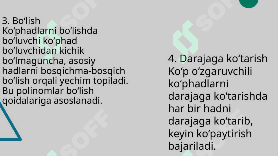 Koʻp  oʻzgaruvchili koʻphadlar ustida amallar 4