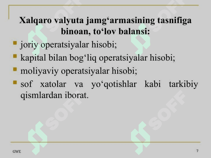 Xalqaro moliya munosabatlarida to‘lov balansini boshqarish 7