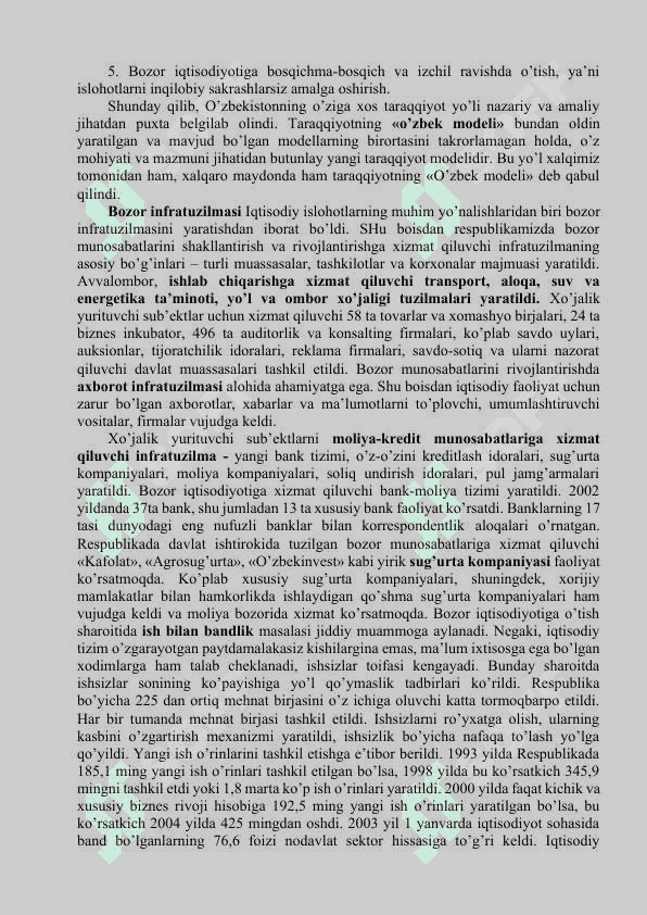 O‘zbekistonning o‘ziga xos istiqlol va taraqqiyot yo‘li. 2