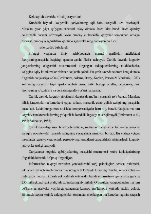 Keksalik davrida psixik funksiyalar funksiyalashuvidagi o`zgarishlar 4