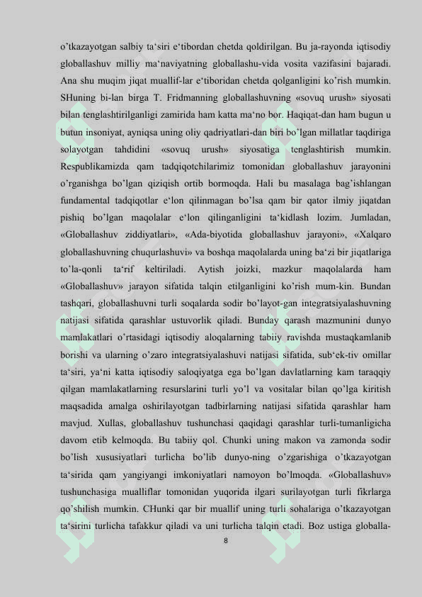 Globallashuv va jaxondagi g'oyaviy mafkuraviy o'zgarishlar 8