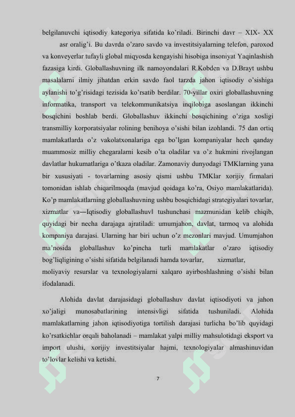 Glоbаllаshuv jаrаyonini rivоjlаnish yo’nаlishlаri bоzоrlаrni glоbаllаshuvi vа tоvаrlаrni glоbаllаshuvi 7