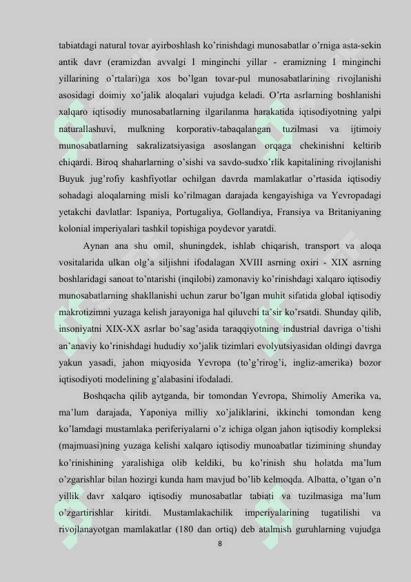 Glоbаllаshuv shаrоitidа erkin sаvdо vа prоteksiоnizm sаvdо siyosаtlаrini o’rtаsidаgi nisbаt 8