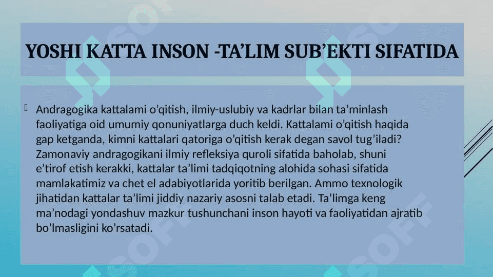 YOSHI KATTA INSON -TA’LIM SUB’EKTI SIFATIDA 2