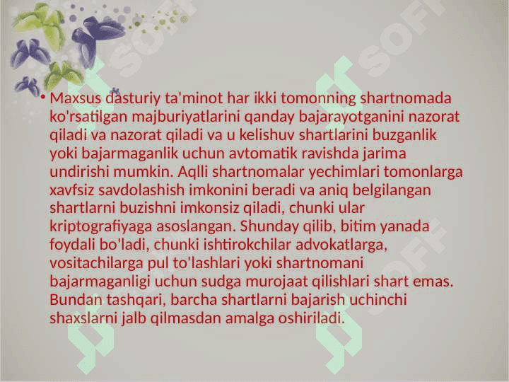Smart Kontaktlar  “Smart contract”-O’zbek tilida “Aqilli shartnomalar” degan ma’noni anglatadi 6