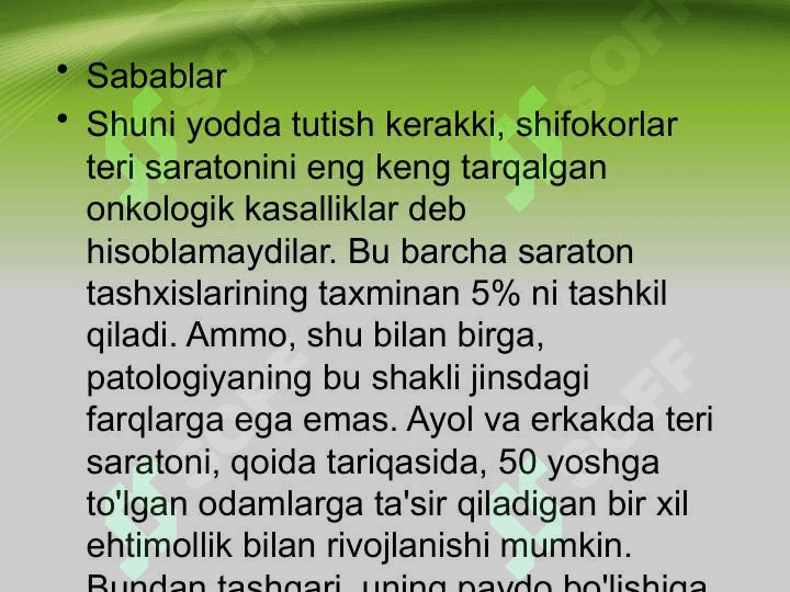 Teri saratoni, etiologiyasi , klinik namoyon bo‘lishi . Teri  melanomasi , etiologiyasi , klinik namoyon bòlishi 8