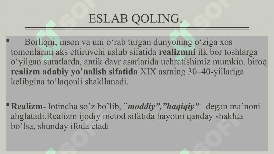 Jahon adabiyotida        realizm va tanqidiy realizm tamoyillari 8