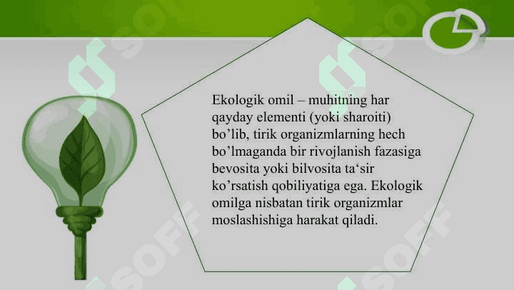 EKOLOGIK OMILLAR . Ekologik omillarning umumiy ta‘rifi 5