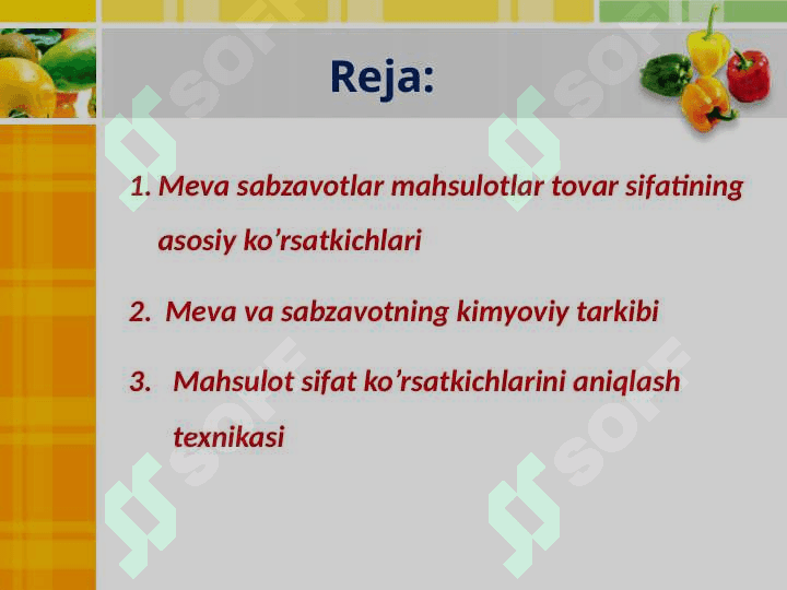 Meva sabzavotlar mahsulotlar tovar sifatining asosiy ko’rsatkichlari 2
