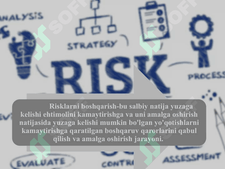 Risklarni boshqarishning mazmun-mohiyati, o’ziga xos xususiyatlari va boshqarish usullari 7