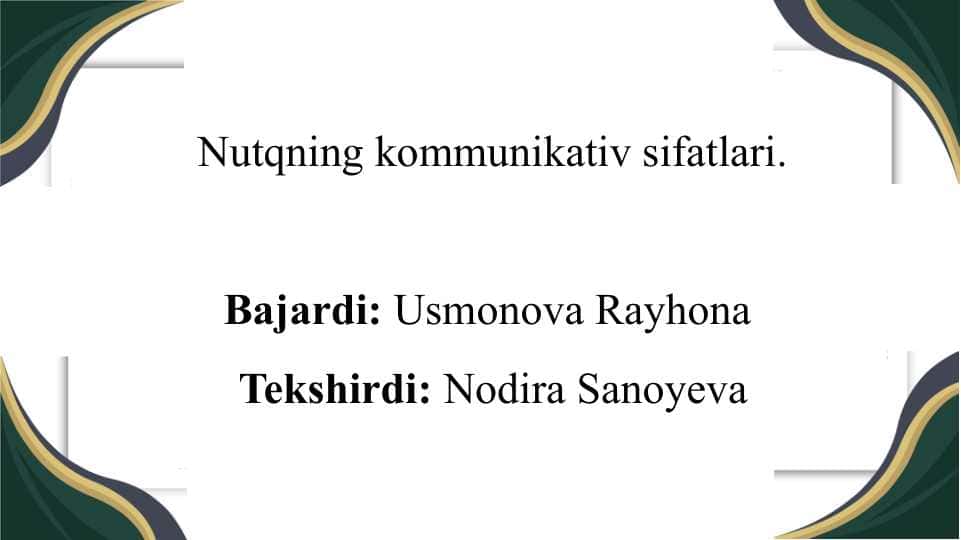 Nutqning kommunikativ sifatlari.