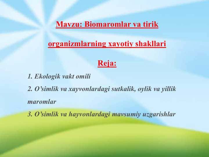 Biomaromlar va tirik organizmlarning xayotiy shakllari
