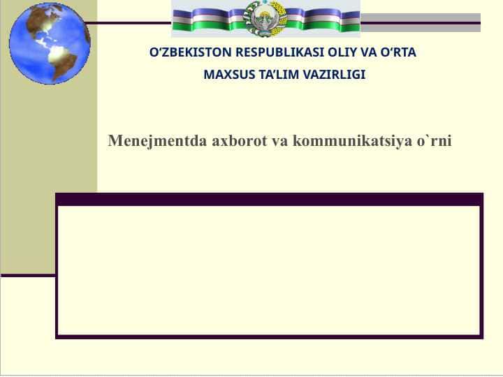 Menejmentda axborot va kommunikatsiya o`rni