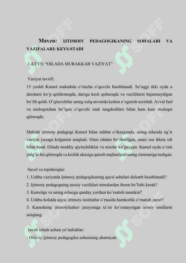 IJTIMOIY PEDAGOGIKANING SOHALARI VA VAZIFALARI KEYS-STADI 2