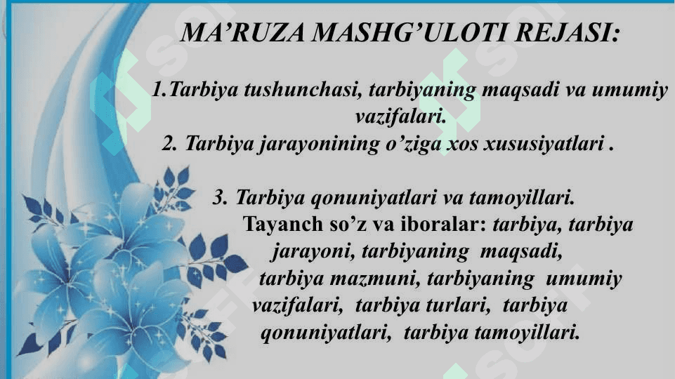 TARBIYA JARAYONINING MOHIYATI VA MAZMUNI.   TARBIYA QONUNIYATLARI VA TAMOYILLARI 2
