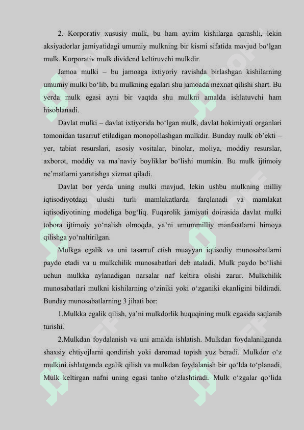 Iqtisodiy tizimlar va mulkchilik munosabatlari. Tovar-pul munosabatlari rivojlanishi. Bozor iqtisodiyoti shakllanishi va amal qilishining asoslari 8