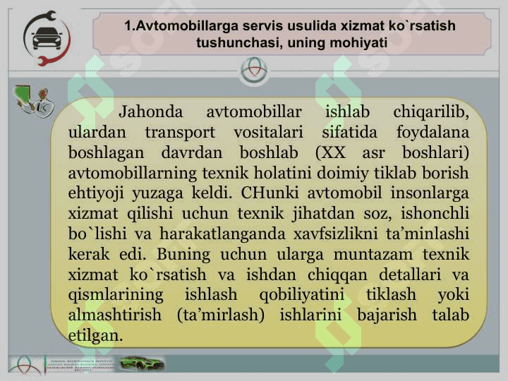 Avtomobillar servisi-avtomobillarga xizmat  Ko`rsatishning umum tan olingan usulidir 2