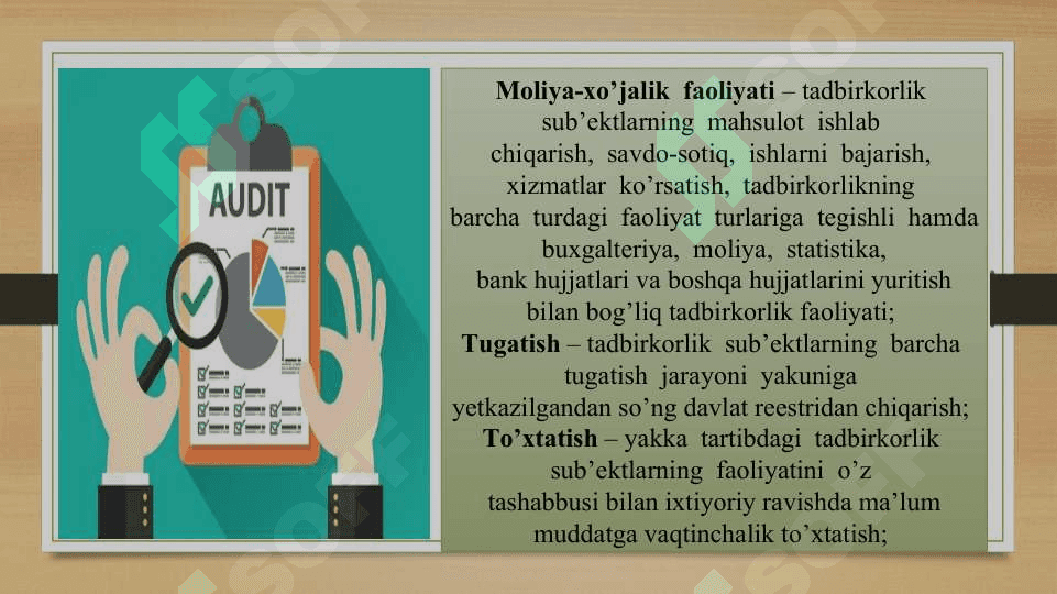 Xo‘jalik subyektlarining qayta tuzilishi va yopilish jarayonida bajariladigan auditorlik amallari mazmuni 3