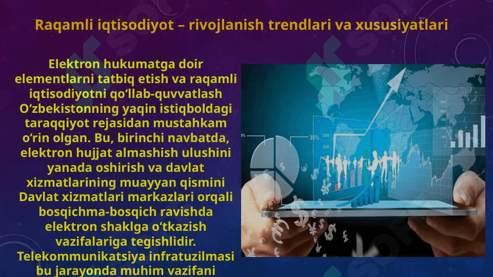 Raqamli iqtisodiyotning afzalliklari Raqamli iqtisodiyot ko‘z o‘ngimizda yaralmoqda Raqamlashtirish – yangi iqtisodiy texnologiyalarning yo‘ldoshi 2