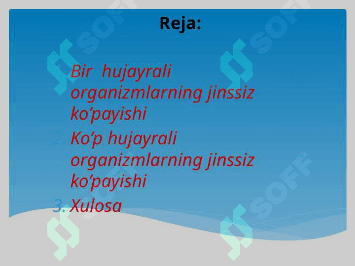 Organizmlarning jinssiz  ko`payishi 2
