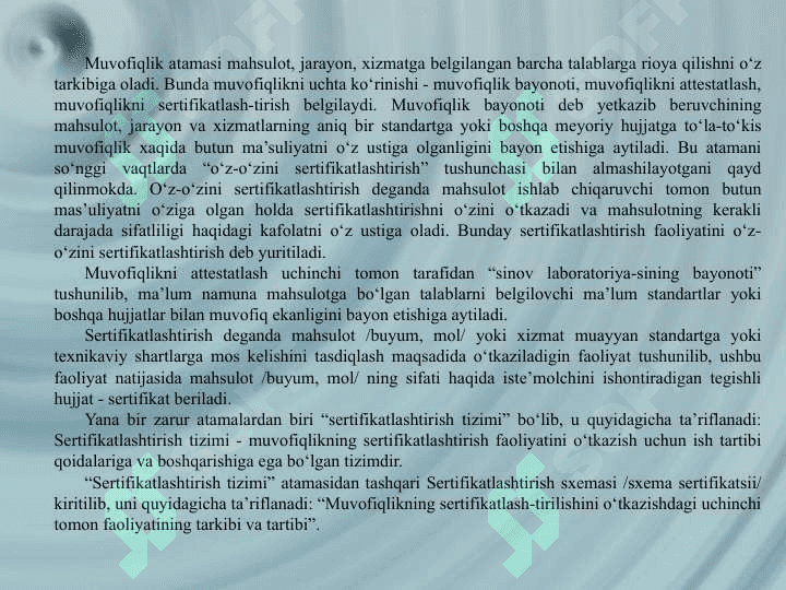 O‘zbekiston Respublikasining “Mahsulot va xizmatlarni sertifikatlashtirish to‘g‘risida” gi qonuni. Sertifikatlashtirish bo‘yicha asosiy atamalar va tushunchalar. 6
