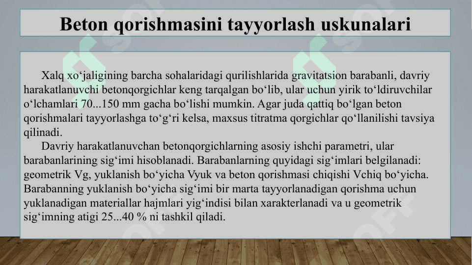 Beton haqida qisqacha tarixiy ocherk... . Beton qorishmasini tayyorlash uskunalarini tanlash 8