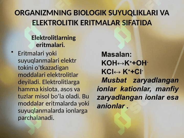 Organizmning biologik suyuqliklari elektrolitik va noelektrolitlar eritmalar sifatida 2