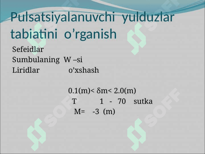 ASTROFIZIKADA NOSTATSIONAR YULDUZLAR TABIATINI O’RGANISH 7