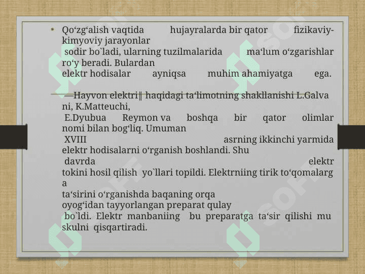 Qozg’aluvchi to’qimalar tarixi(Galvani va Matiuchchi tarjibalari) 5
