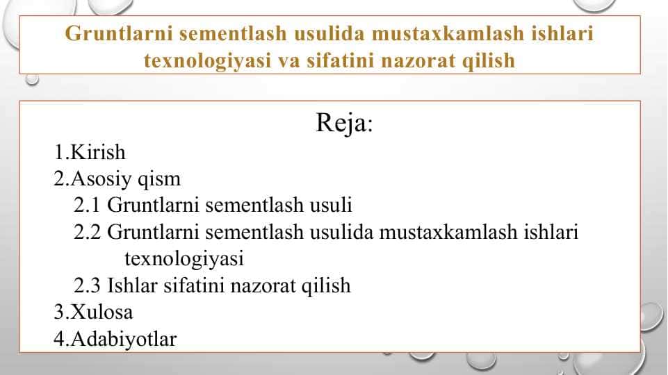 Gruntlarni sementlash usulida mustaxkamlash ishlari texnologiyasi va sifatini nazorat qilish
