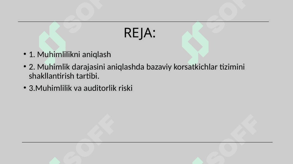 Auditorlik tekshiruvida muhimlilik va risk 2