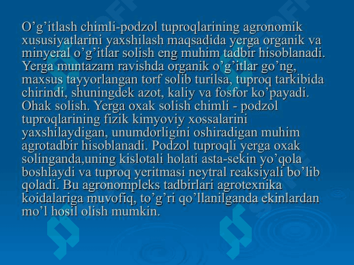 Tayga-o‘rmon zonasining tuproqlari, botqoq tuproqlar. O’rmon-dasht va dasht zonasining qora tuproqlari 8