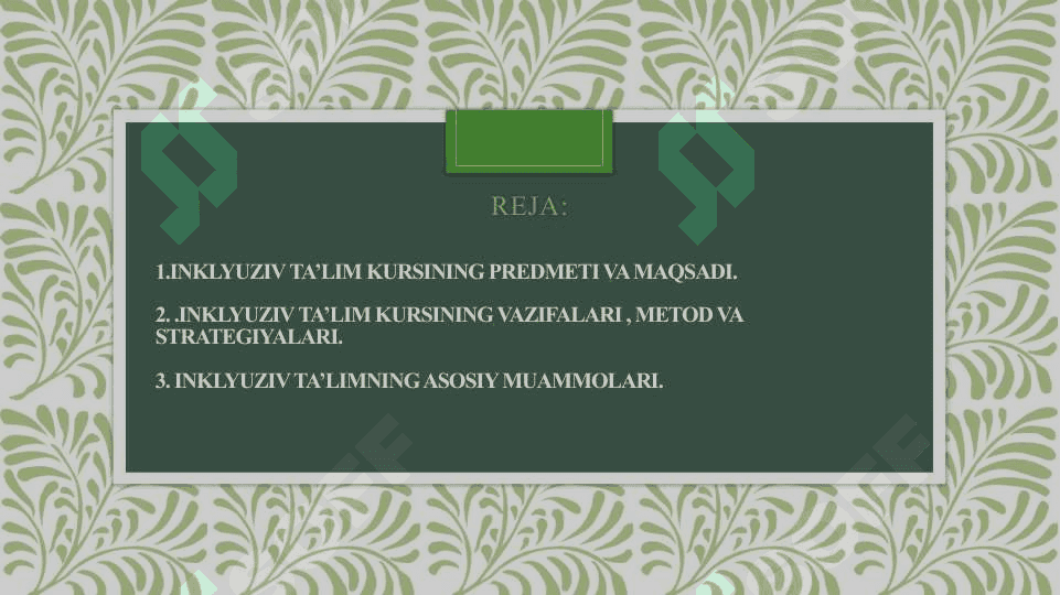 inklyuziv ta’lim kursining maqsadi va vazifalari 2