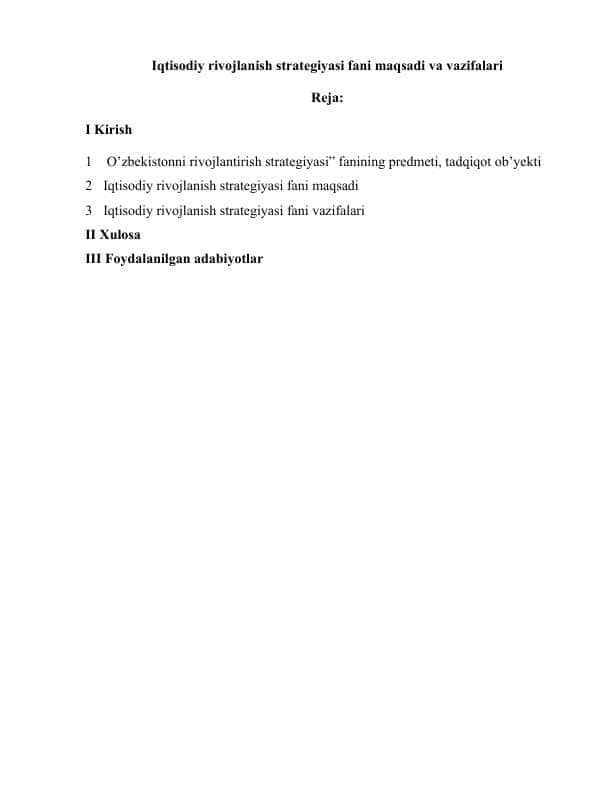 Iqtisodiy rivojlanish strategiyasi fani maqsadi va vazifalari