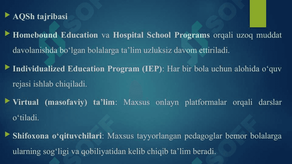IMKONIYATI CHEKLANGAN, UZOQ MUDDAT DAVOLANISHGA MUHTOJ BOLALAR TA'LIMI BO'YICHA CHET EL TAJRIBASI 3
