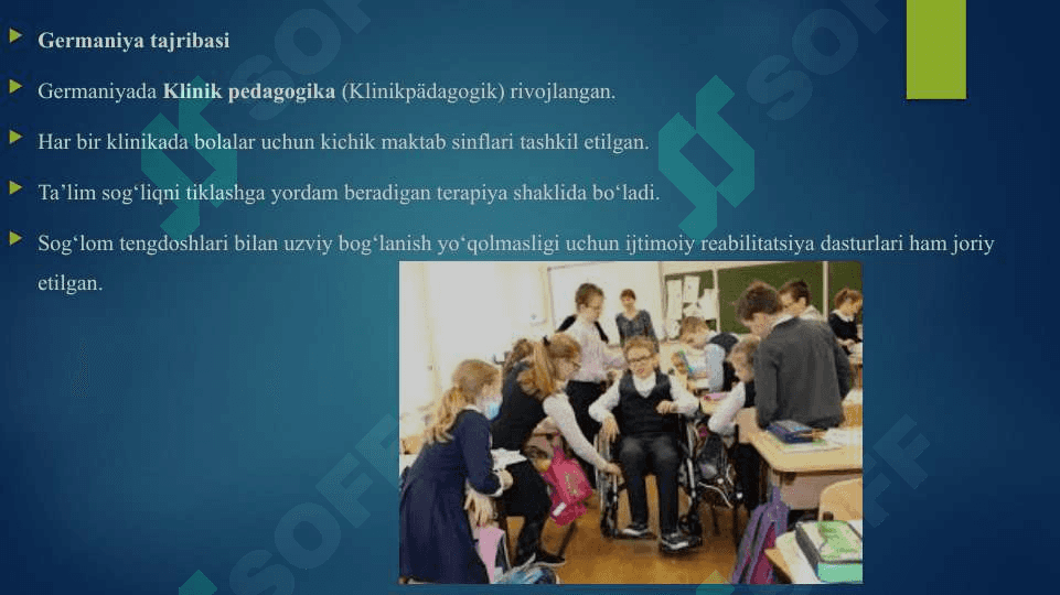 IMKONIYATI CHEKLANGAN, UZOQ MUDDAT DAVOLANISHGA MUHTOJ BOLALAR TA'LIMI BO'YICHA CHET EL TAJRIBASI 4