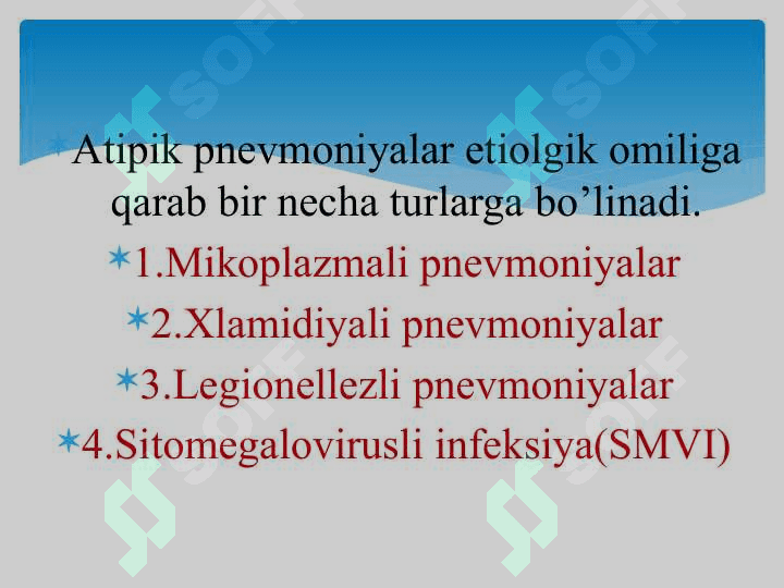 ATIPIK PNEVMONIYALAR. 2