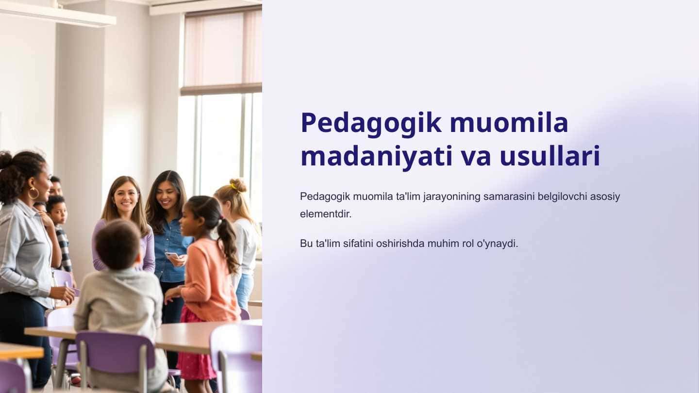 Pedagogik muomila madaniyati va usullari