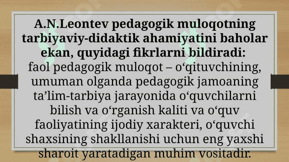 O’qituvchi faoliyatida muloqot madaniyati va psixologiyasi. 7