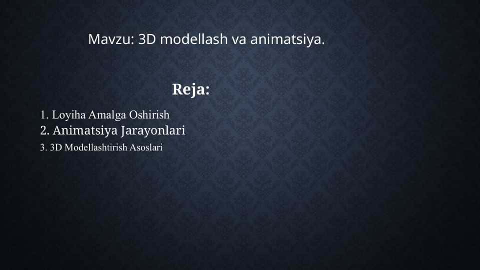 3D modellash va animatsiya.