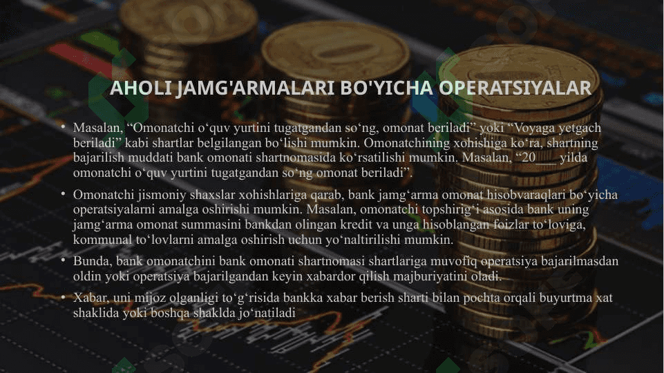 Aholi jamg'armalari bo'yicha operatsiyalarni rasmiylashtirilishi va hisobga olish tartibi 7