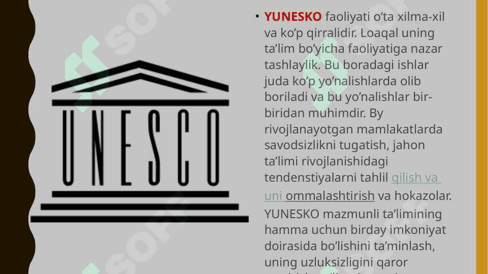 Yunesko va boshqa  xalqaro tashkilotlarning ta’lim sohasini rivojlantirishdagi faoliyati 2