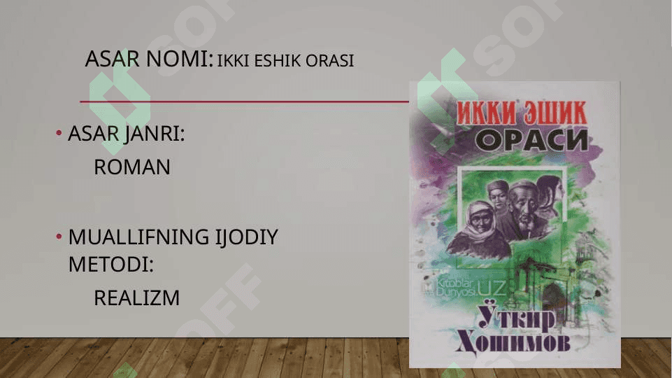 Ikki eshik orasi O’TKIR HOSHIMOV ROMAN BADIIY ASAR TAHLILI 5