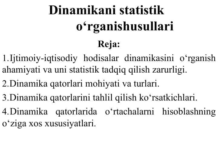 Dinamikani statistik о‘rganishusullari
