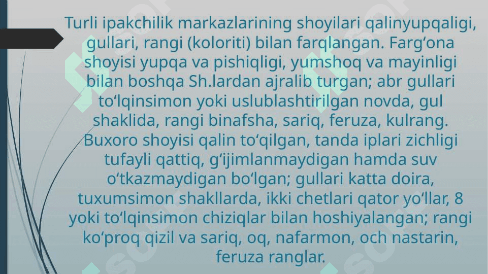 Shoyi gazlamalar assortimentini o’rganish 3