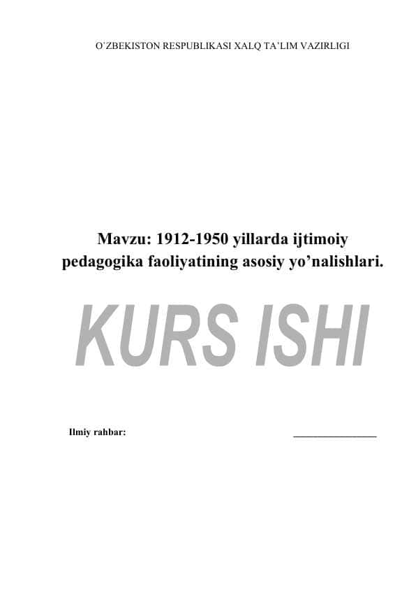 1912-1950 yillarda ijtimoiy pedagogika faoliyatining asosiy yo’nalishlari
