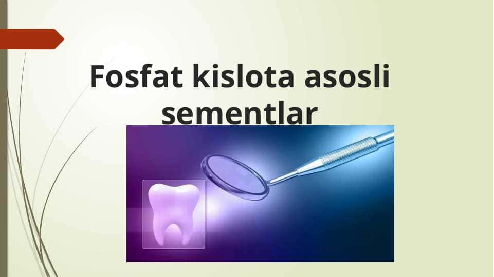 Fosfat kislota asosli sementlar