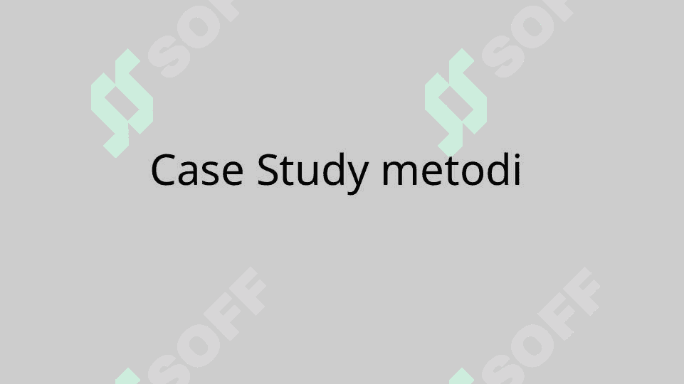 Case-study-texnologiyasini ishlab chiqish va joriy qilish 4