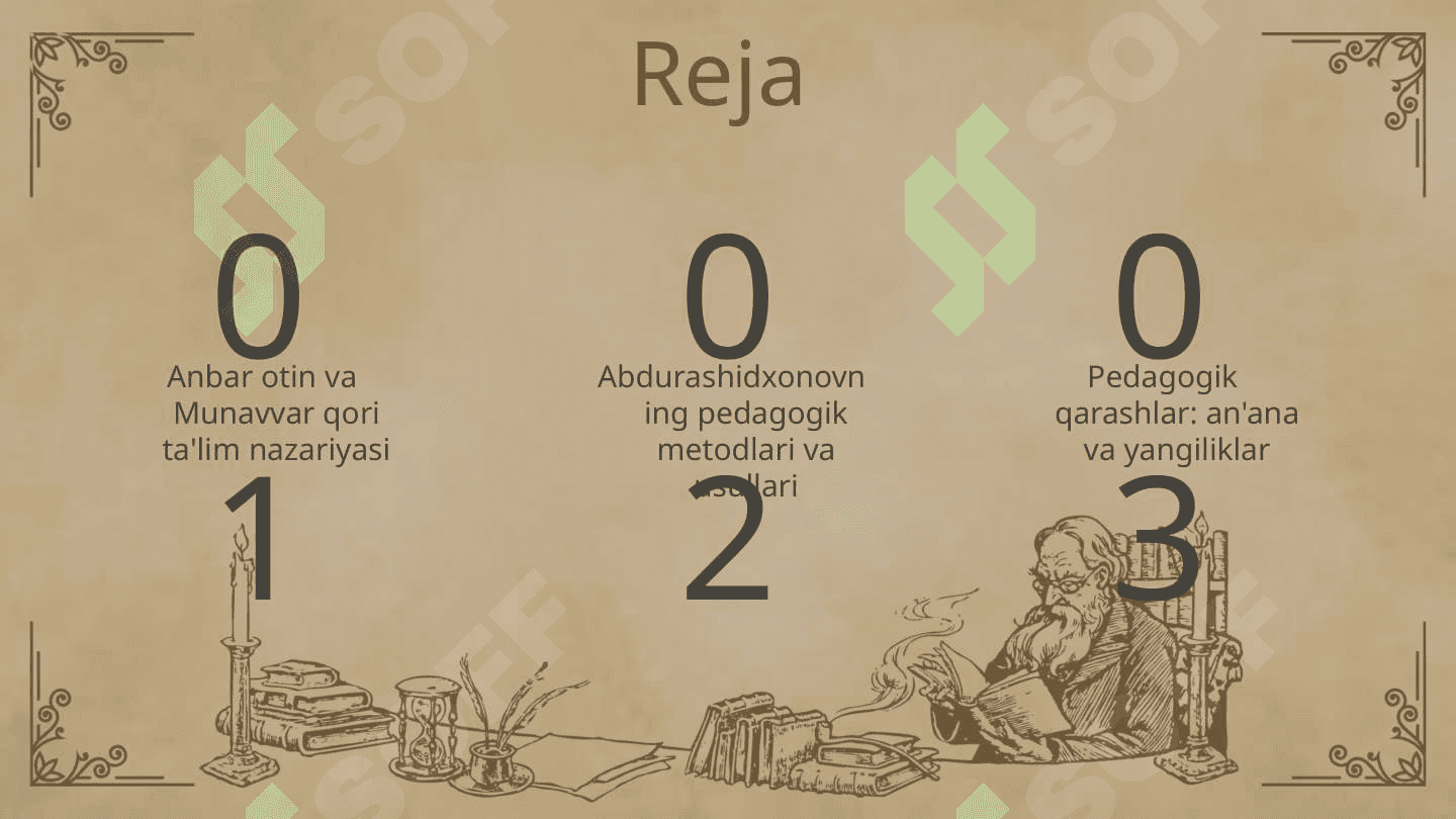 Anbar otin va Munavvar qori Abdurashidxonovning pedagogik qarashlari 2