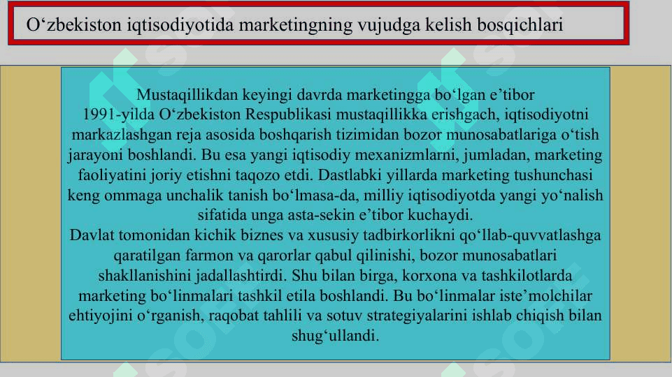 Oʻzbekistonda marketingni vujudga kelish va rivojlanishi – tadbirkorlik faoliyatining alohida turi sifatida  slayd 8